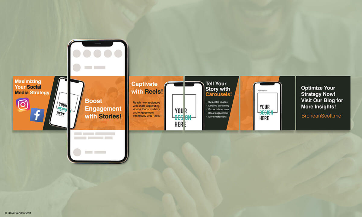 A social media carousel ad titled 'Maximizing Your Social Media Strategy'. The carousel contains six slides: 1. Introduction slide with the title and social media icons for Instagram and Facebook. 2. Slide with the headline 'Boost Engagement with Stories!' and an image of a smartphone. The text reads: 'Interactive, fun, and engaging. Capture your audience's attention with Stories!' 3. Slide with the headline 'Captivate with Reels!' and an image of a smartphone. The text reads: 'Reach new audiences with short, captivating videos. Boost visibility and engagement effortlessly with Reels!' 4. Slide with the headline 'Tell Your Story with Carousels!' and an image of a smartphone. The bullet points are: 'Swipeable images, Detailed storytelling, Product showcases, Boost engagement, More interactions.' 5. A placeholder slide with an image of a smartphone. 6. Conclusion slide with the CTA: 'Optimize Your Strategy Now! Visit Our Blog for More Insights!' and the website 'BrendanScott.me'.